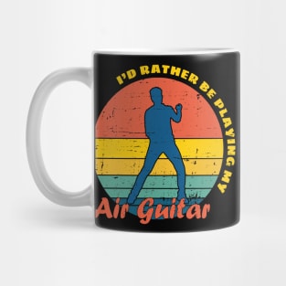 I'd rather be playing my Air Guitar Mug